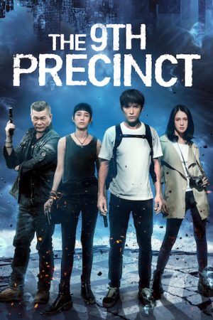 Xem phim Phân khu thứ 9 - The 9th Precinct HD Vietsub motphim Phim Trung Quốc 2019