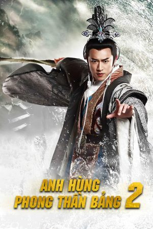 Xem phim Anh Hùng Phong Thần Bảng ( 2) - Anh Hùng Phong Thần Bảng ( 2) HD Lồng Tiếng motphim Phim Trung Quốc 2023