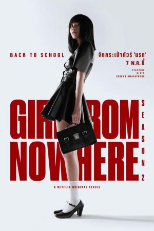 Xem phim Cô Gái Đến Từ Hư Vô ( 2) - Girl From Nowhere (Season 2) HD Vietsub motphim Phim Thái Lan 2021