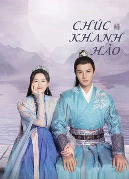 Xem phim Chúc Khanh Hảo - My Sassy Princess HD Vietsub + Thuyết Minh motphim Phim Trung Quốc 2022
