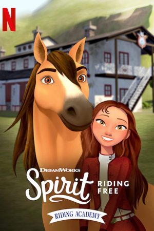 Xem phim Chú ngựa Spirit Tự do rong ruổi Trường học cưỡi ngựa ( 1) - Spirit Riding Free Riding Academy (Season 1) HD Vietsub motphim Phim Mỹ 2020