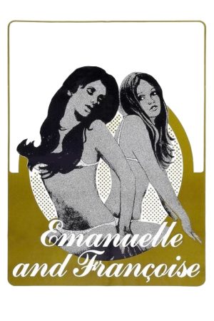 Xem phim Emanuelle and Françoise - Emanuelle e Françoise (Le sorelline) HD Vietsub motphim Quốc Gia Khác 1975