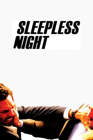 Xem phim Sleepless Night - Sleepless Night HD Vietsub motphim Quốc Gia Khác 2011