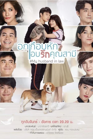 Xem phim Yêu Thầm Anh Xã - My Husband in Law HD Thuyết Minh motphim Phim Thái Lan 2020